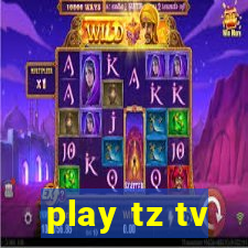 play tz tv